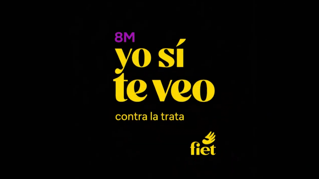 NOTA DE PRENSA FIET lanza la campaña “Yo sí te veo” con motivo del 8M para visibilizar a las mujeres víctimas de trata y explotación sexual