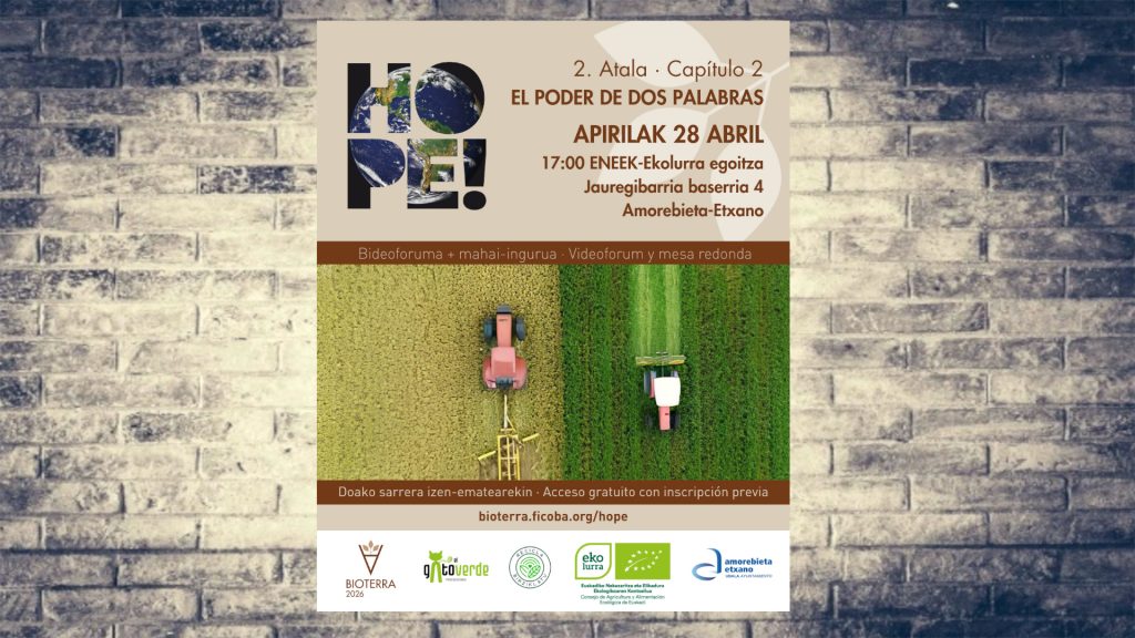 Bioterra lleva a Bizkaia, de la mano de Ekolurra, la segunda sesión del cinefórum Hope: Estamos a tiempo
