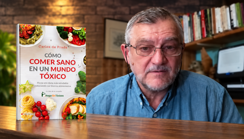 Carlos de Prada nos cuenta cómo comer sano en un mundo tóxico